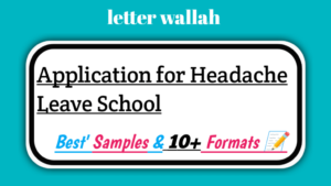 Application for Headache Leave School