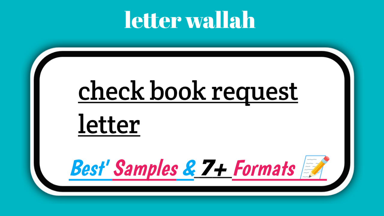 [10+] Cheque Book Request Letter